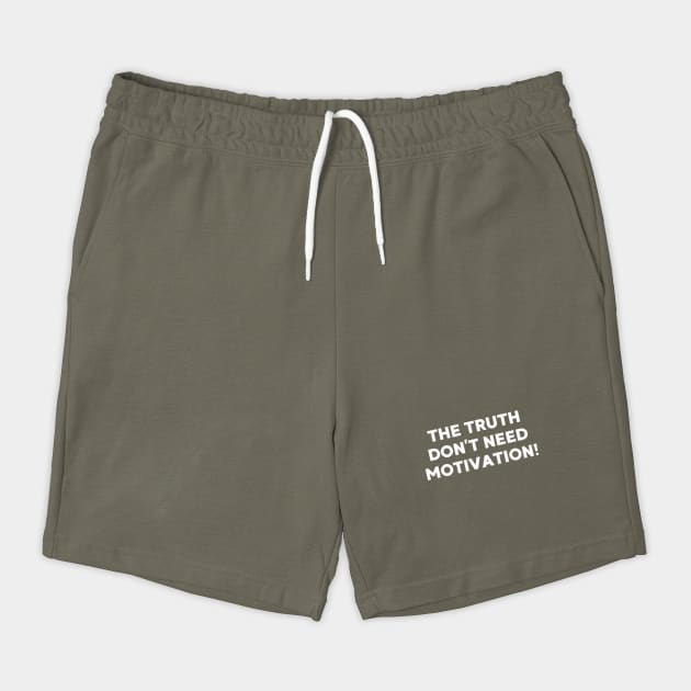 The Truth don’t need motivation by UrbanLifeApparel