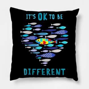 Fish Its Ok To Be Different Autism Shirt Fish Autism Pillow