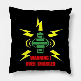 Over Charged Pillow