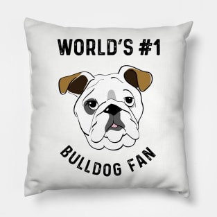 World's No 1 Bulldog Fan Bulldog Lover Gifts Pillow