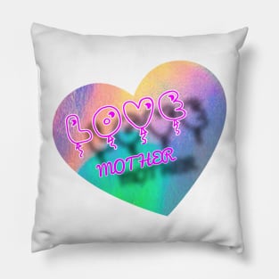 Love mother Pillow