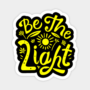 Be The Light Christian Typography Art Magnet