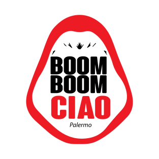 Boom Boom Ciao T-Shirt