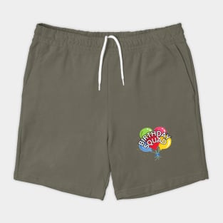 Funny Birthday Squad Shorts