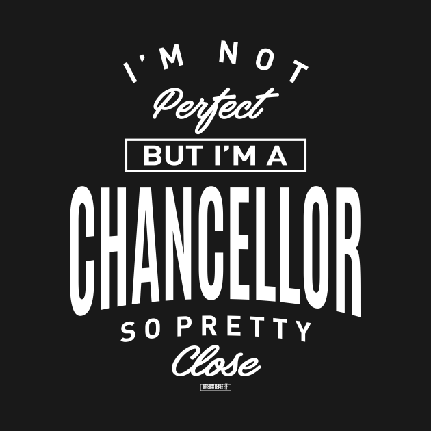 Chancellor - Chancellor - T-Shirt | TeePublic