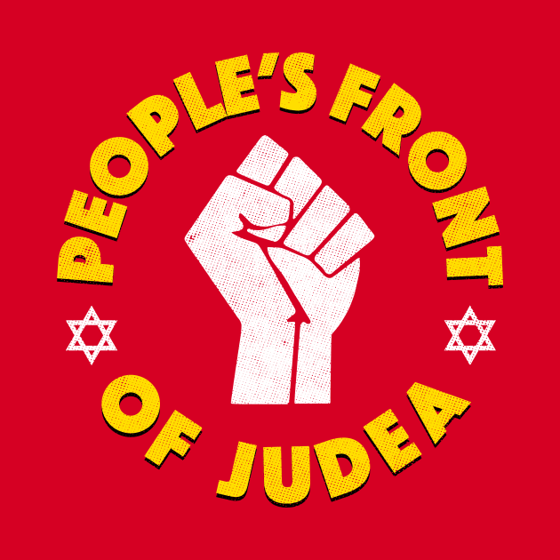 People's Front Of Judea T-Shirt by dumbshirts