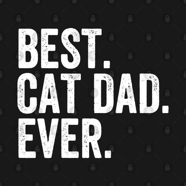 BEST CAT DAD EVER by adil shop