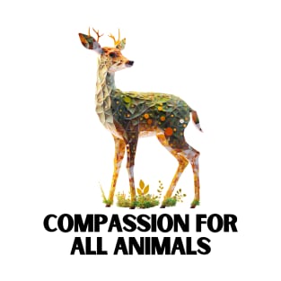 Compassion for all animals T-Shirt