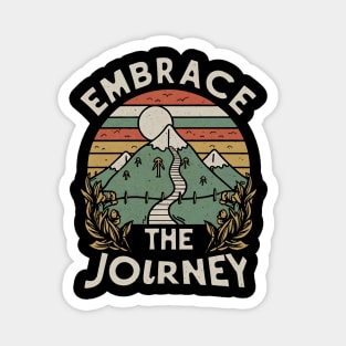 "Embrace the Journey" Magnet