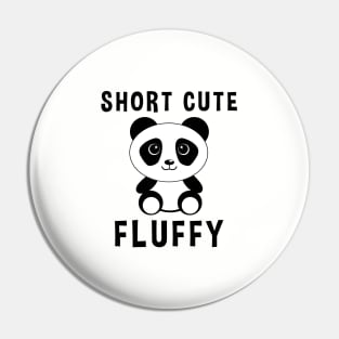 Short Cute And Fluffy Panda Pin