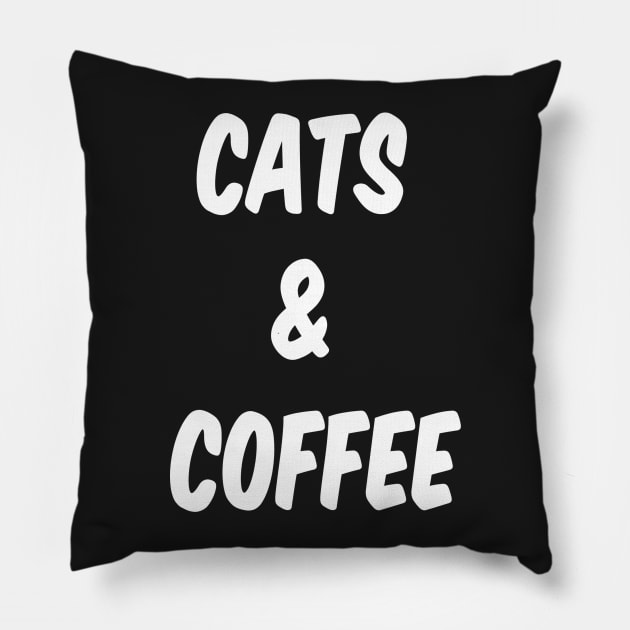 Cats & Coffee (White Text) Pillow by StephanieByDay