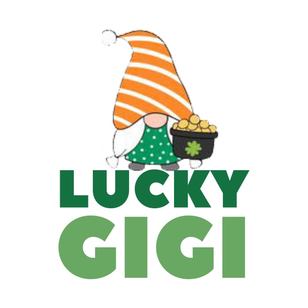 Lucky Gigi Grandmother St Patrick's Day Gnome Irish Gift by yassinebd