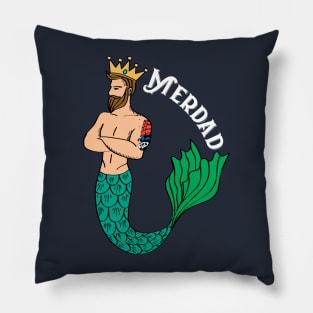 Merdad Father Of Mermaid Cool Gift For Any Dad Of Mermaids Fan Pillow