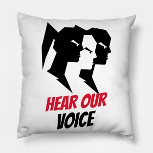 Hear Our Voice / Black Lives Matter / Equality For All Pillow