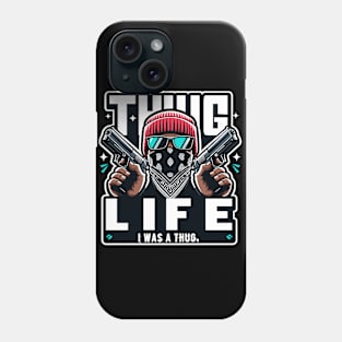 Thug Life Streetwear Culture Design Phone Case