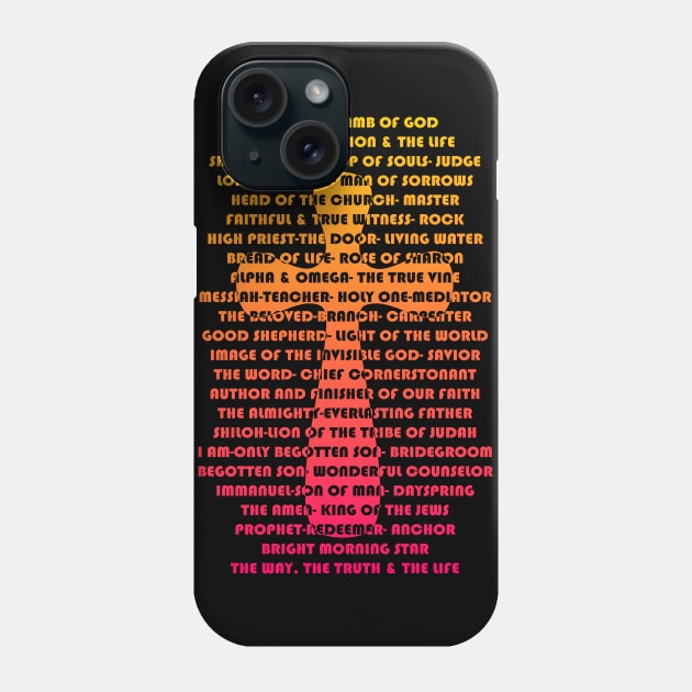 Names of Jesus Phone Case by AlondraHanley