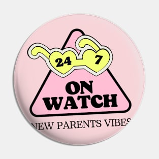 New Parents Vibe Pin