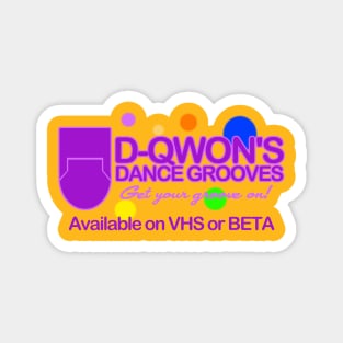 D-Qwon's Dance Grooves Magnet