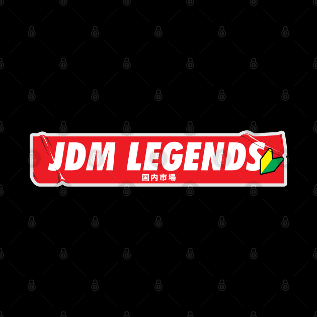 JDM LEGENDS STICKER by Rockartworks