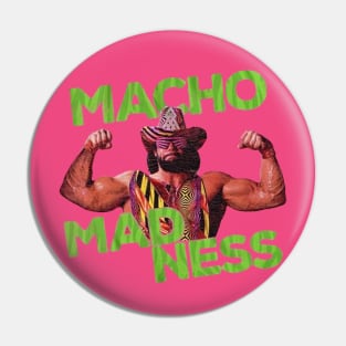 Macho Man Madness Pin