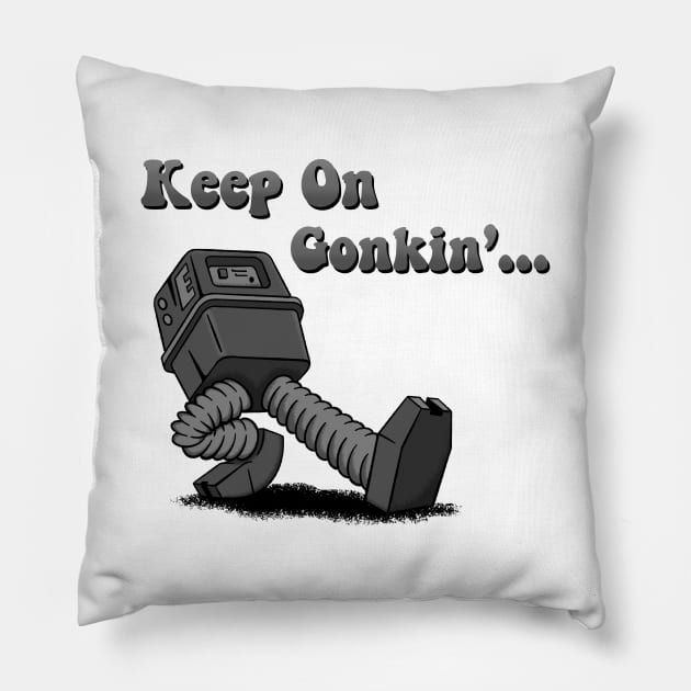 Keep On Gonkin Pillow by CKiefer_Draws