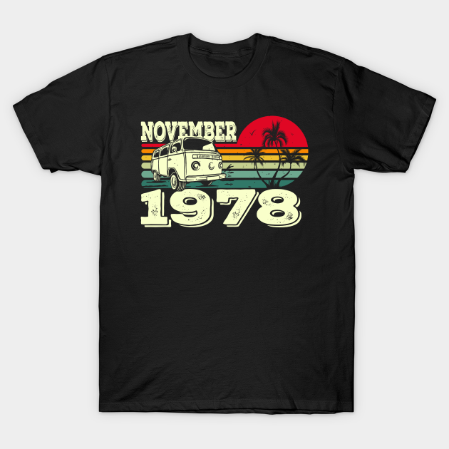 Classic Vintage 78's Caravan Sunset November 1978 Birthday - Birthday - T-Shirt