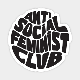 Anti Social Feminist Club Magnet