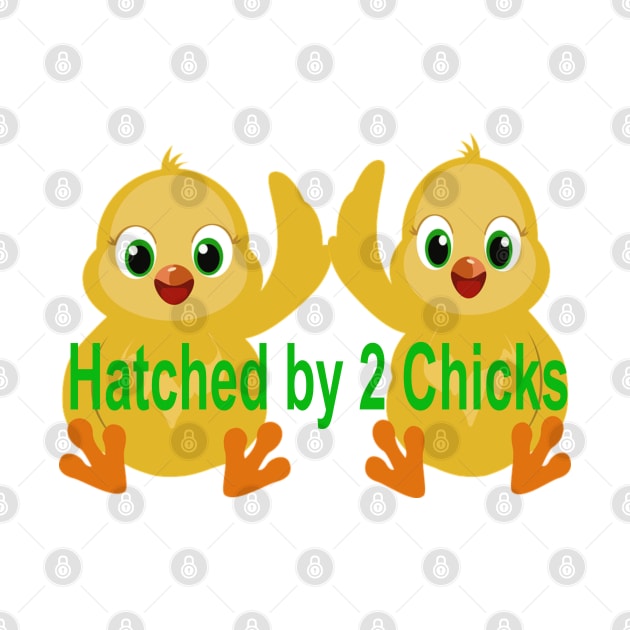 Hatched By 2 Chicks for Children of Lesbian Moms by screamingfool