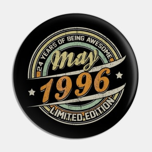 Born In MAY 1996 Limited Edition 24th Birthday Gifts Pin