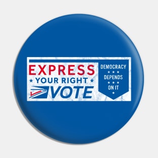 Mail in Voting Express Your Right Vote Pin