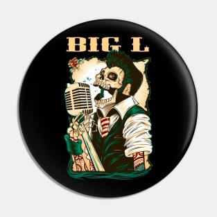 BIG L RAPPER Pin