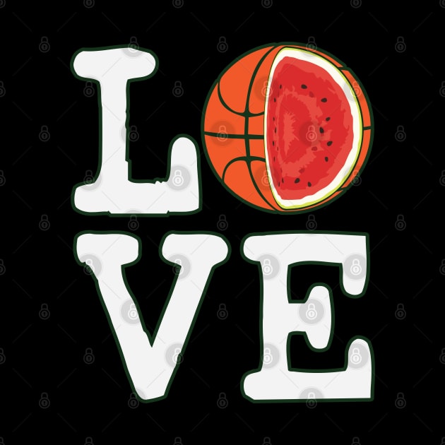 Love Basketball Watermelon by ryanjaycruz