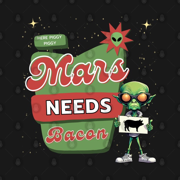 Mars Needs Bacon by Kenny The Bartender's Tee Emporium