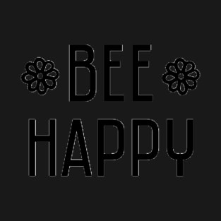 Bee Happy T-Shirt