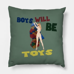 Boys Will Be... Pillow