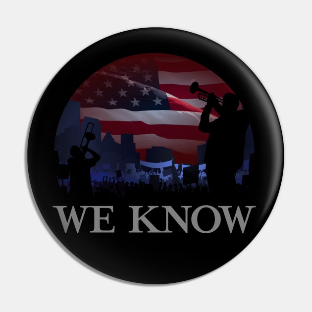 We Know - Jericho Protest - White Pin by Barn Shirt USA