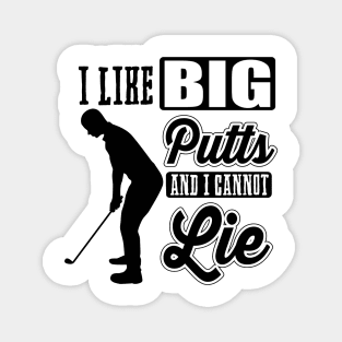 Big putts Magnet