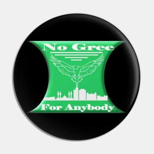 NO GREE FOR ANYBODY - NIGERIAN MOTTO Pin
