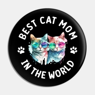 Best cat mom in the world Pin