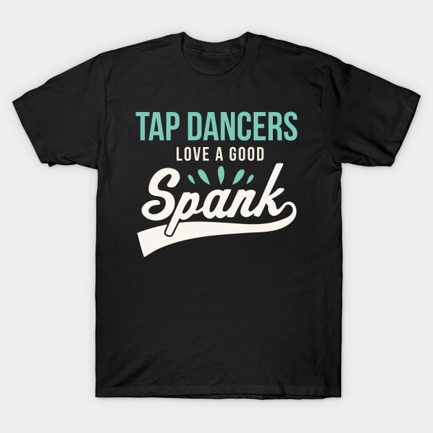 Tap Dance T Shirt Tap Dance T Shirt