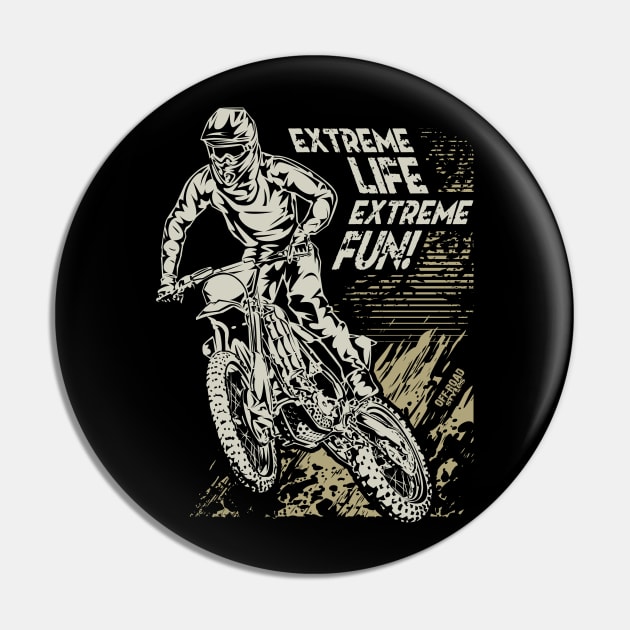 EXTREME LIFE EXTREME FUN Pin by OffRoadStyles