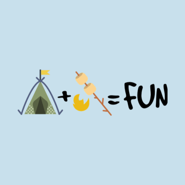 Tent + Smores = Fun by Equals Fun