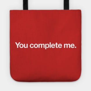 You complete me Tote