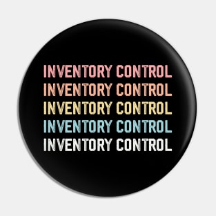 Funny appreciation day inventory control coordinator Pin