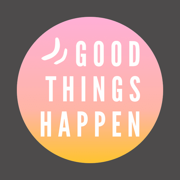 Good things happen by VeganRiseUp