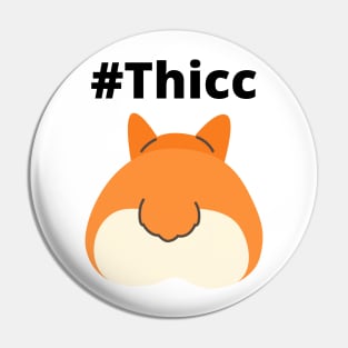 Thicc Boi Pin