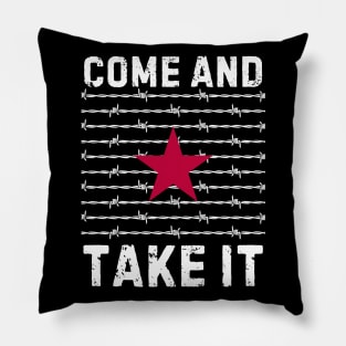 Come And Take It Texas Border razor wire Support Texas Pillow
