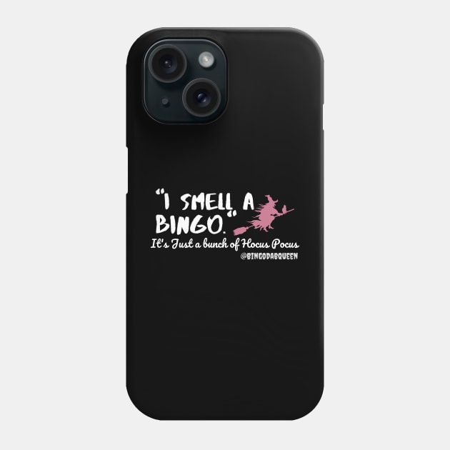 Hocus Pocus Phone Case by BingoDabQueen 