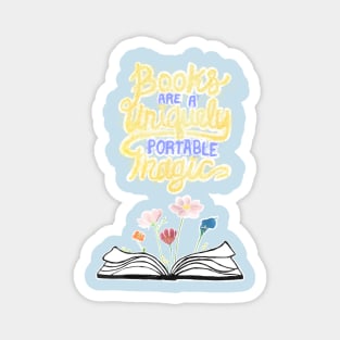 Books are unique portable magic - blue Magnet