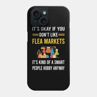 Smart People Hobby Flea Market Phone Case